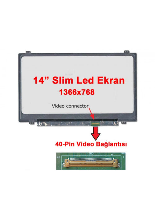 Casper Nirvana CN.VBA3317V 14" Ekran 40 Pin Slim Led Panel